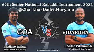 69th Senior National Kabaddi Championship  GOA VS VIDARBHA  Live  Haryana [upl. by Werdnaed]