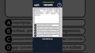 📘 QUIZ Nº 401  QUESTÃO DE PORTUGUÊS PARA CONCURSO quiz shorts concurso portugues simulado [upl. by Teevens704]