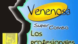 Venenosa  Super combo Los profesionales [upl. by Ylrrad]