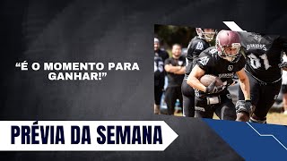 Semana 02  Prévia da Semana do Futebol Americano no Brasil [upl. by Madi462]