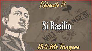 KABANATA 17  NOLI ME TANGERE [upl. by Adiell]