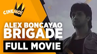 Alex Boncayao Brigade  FULL MOVIE  Ronnie Ricketts  CineMo [upl. by Ursulina]