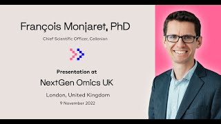 François Monjaret PhD  NextGen Omics UK 2022  Recorded Presentation [upl. by Kirenoj378]