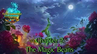 Lets Play  Fairy Godmother Stories 5  Miraculous Dream in Taleville  Ch 2  The Magic Beans [upl. by Cima732]