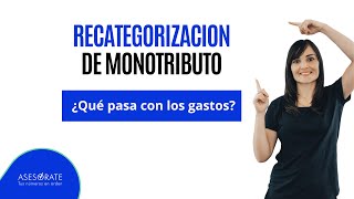 Recategorizacion de monotributo 2024 ¿Que hacemos con los gastos [upl. by Lotson430]