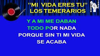 MI VIDA ERES TU TEMERARIOS TONO 1 [upl. by Asilam104]