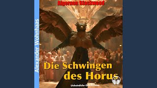 Kapitel 21  Die Schwingen des Horus [upl. by Ruberta497]