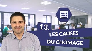 Chapitre 13  Les causes du chômage [upl. by Saied]