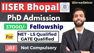 IISER bhopal PhD Admission Full details [upl. by Bore]