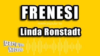 Linda Ronstadt  Frenesi Versión Karaoke [upl. by Knut]