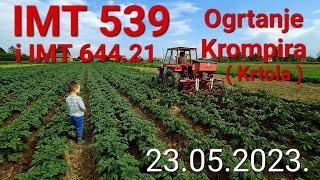 Ogrtanje i Prihrana Krompira  Krtola  23052023 IMT 539 i IMT 64421 [upl. by Baillie]