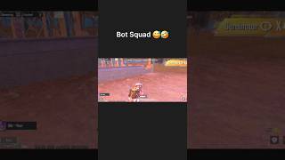 Bot squad bgmi [upl. by Eslud]