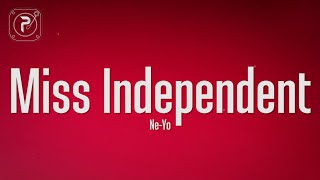 NeYo  Miss Independent Lyrics [upl. by Carothers30]