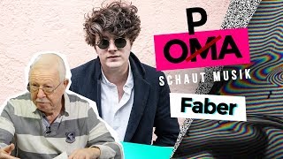 Opa schaut Musik  Faber [upl. by Rambow]