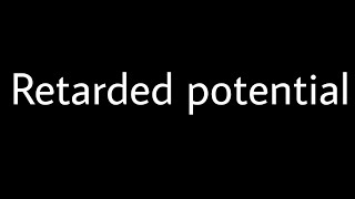 Retarded potentialRelation between potentials and time varying fields [upl. by Asilrahc]