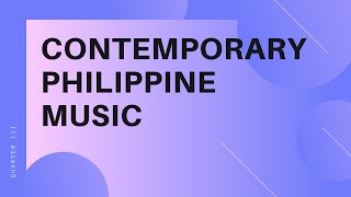 Contemporary Philippine Music  20th Century Traditional Composers  Quarter III Music for Grade 10 [upl. by Ayikin]