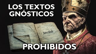 quotLos Textos Gnósticos Que La Iglesia Católica Prohibió Secretos De Los Evangelios Apócrifosquot [upl. by Siocnarf454]