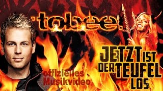 Tobee  Jetzt ist der Teufel los  Ballermann Hits 2016 [upl. by Morril]