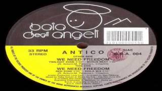 Antico  We Need Freedom Red Zone Mix [upl. by Araldo]