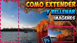 Como Extender y Rellenar Imagenes en Photoshop  Metodo Rapido  Tutorial 2021 [upl. by Yrelav]