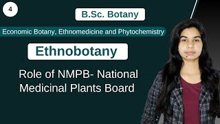 Ethnobotany  Role of NMPB National Medicinal Plants Board   Botany  B Sc amp M Sc [upl. by Keverne]