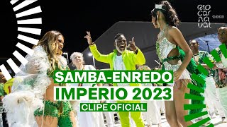 IMPERIO SERRANO Carnaval 2023  Sambas de Enredo  Clipe Oficial [upl. by Nohj]