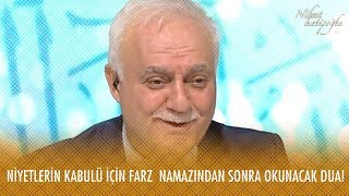 Niyetlerin kabulü için okunacak dua  Nihat Hatipoğlu Dosta Doğru 16 Ocak 2020 [upl. by Carmine]