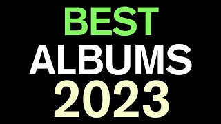 Top 50 Albums of 2023 [upl. by Ertnod]