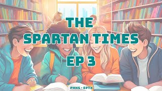 The Spartan Times  Season 9 Episode 3 [upl. by Niveg10]