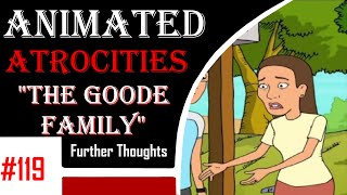 Further Thoughts on the Goode Family [upl. by Ayoral]