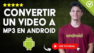 Cómo CONVERTIR un VIDEO a MP3 en Android  🎧 Cambia el Formato al Instante 🎧 [upl. by Irot]