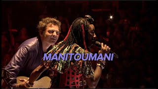 M amp The Mogodo’s feat Fatoumata Diawara  MANITOUMANI Live  Montauban en Scènes 250623 [upl. by Enileve]