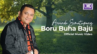 ARVINDO SIMATUPANG  BORU BUHA BAJU Official Music Video [upl. by Atillertse52]