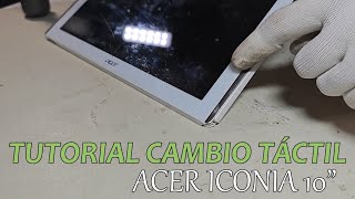 Tutorial Cambio de pantalla Tablet Acer Iconia [upl. by Voltz647]