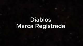 Diablos  Grupo Marca Registrada [upl. by Rue]