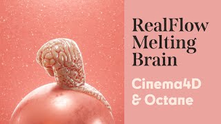 How to Make a Melting Brain w RealFlow Cinema 4D Tutorial [upl. by Evanne427]