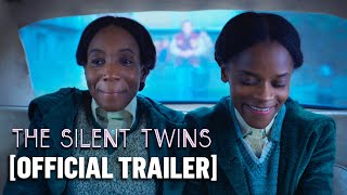 The Silent Twins  Official Trailer [upl. by Annayrb]