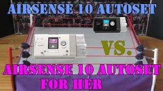 AirSense 10 Autoset For Her vs AirSense 10 Autoset Standard Algorithm FreeCPAPAdvicecom [upl. by Nahsyar471]