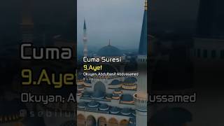 ﷽ Cuma Suresi 9Ayet Okuyan Abdulbasit Abdussamed cumasuresi sebilullah [upl. by Einreb584]