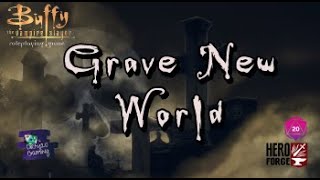 Grave New World Of Hearts and Hellmouths [upl. by Carry]