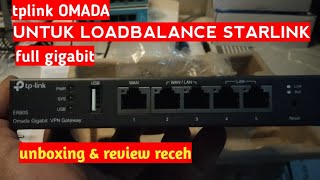 UNBOXING DAN ReVIEW TPLINK OMADA ER 605 UNTUK LOADBALANCE BANYAK ISP [upl. by Rramaj]