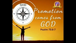 PROMOTION COMES FROM GOD [upl. by Annodal844]