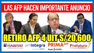 RETIRO AFP 4 UIT 2024  Las AFP hacen importante anuncio retiro de S20600 SOLES hay noticias [upl. by Innig]