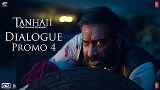 Tanhaji The Unsung Warrior  Dialogue Promo 4  Ajay D Kajol Saif Ali K  Om Raut  10 Jan 2020 [upl. by Link486]