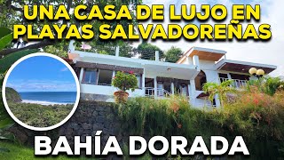 SOLD INCREIBLE CASA DE PLAYA EN VENTA EN EL SALVADOR CON VISTA ESPECTACULAR EN BAHIA DORADA [upl. by Trumaine]