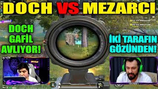 MEZARCI VS DOCH Pubg Mobile Yayıncı Karşılaşmaları [upl. by Linzy37]