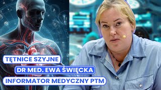 Informator Medyczny PTM – dr med Ewa Święcka Tętnice szyjne [upl. by Yorel]