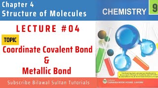 Lecture 4 Coordinate Covalent Bond amp Metallic bond  All Punjab amp KP Boards FBISE New Book [upl. by Neetsyrk]