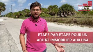 ACHAT IMMOBILIER AUX USA  LE GUIDE EN FLORIDE [upl. by Welcher]