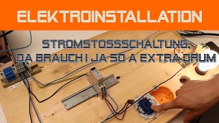 Elektroinstallation Stromstoßschaltung  danprogramming [upl. by Retnuh]